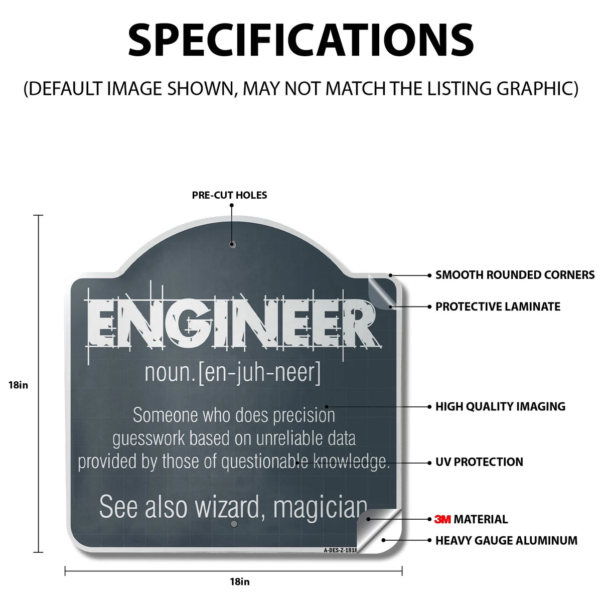 18" X 18" Heavy-Gauge Aluminum Sign B6348